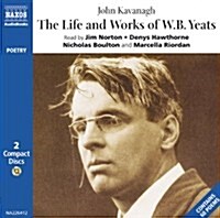 The Life and Works of William Butler Yeats (Audio CD, Unabridged)