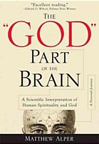 [중고] The ˝God˝ Part of the Brain (Hardcover, 1st)