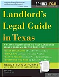 Landlords Legal Guide in Texas (2nd, Paperback)