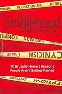 The Singlehood Phenomenon (Paperback)