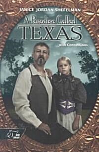 Individual Leveled Reader: A Paradise Called Texas (Hardcover)