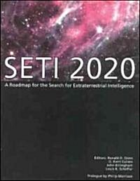 Seti 2020: A Roadmap for the Search for Extraterrestrial Intelligence (Paperback)