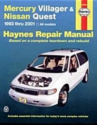 Mercury Villager & Nissan Quest Automotive Repair Manual: Models Covered: All Mercury Villager and Nissan Quest Models 1993 Through 2001 (Paperback)
