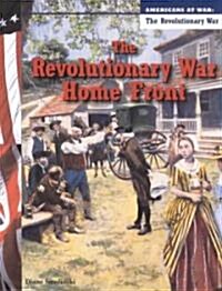 The Revolutionary War Home Front (Paperback)
