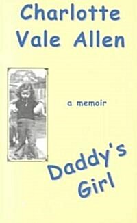 Daddys Girl: A Memoir (Paperback)