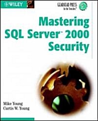 Mastering SQL Server 2000 Security (Paperback)