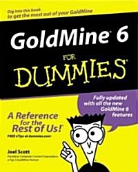 Goldmine 6 for Dummies (Paperback)