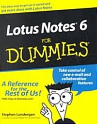 Lotus Notes R6 for Dummies (Paperback)
