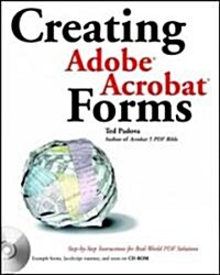 Creating Adobe Acrobat Forms (Paperback, CD-ROM)