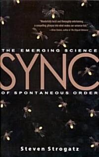Sync: The Emerging Science of Spontaneous Order (Hardcover)