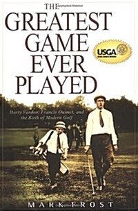 The Greatest Game Ever Played (Hardcover, 1st)