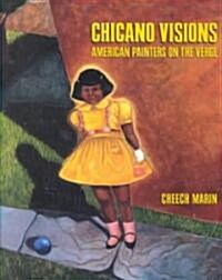 Chicano Visions (Hardcover, 1st)