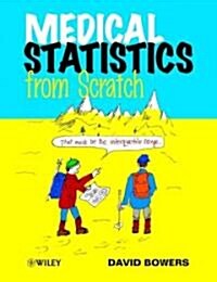 Medical Statistics from Scratch (Paperback, 2nd, Subsequent)