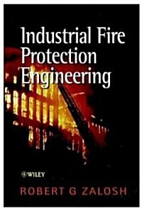 Industrial Fire Protection Engineering (Hardcover)