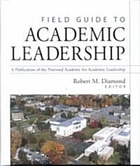 [중고] Field Guide to Academic Leadership (Hardcover, 1st)
