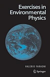 Exercises in Environmental Physics (Hardcover)