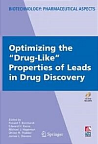 Optimizing the Drug-Like Properties of Leads in Drug Discovery [With CDROM] (Hardcover, 2006)