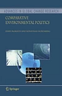 Comparative Environmental Politics (Hardcover)