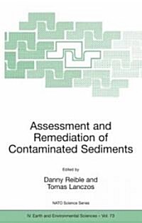 Assessment And Remediation of Contaminated Sediments (Hardcover)