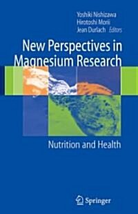 New Perspectives in Magnesium Research : Nutrition and Health (Hardcover)
