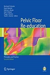 Pelvic Floor Re-education : Principles and Practice (Package, 2nd ed. 2009)