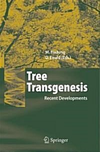Tree Transgenesis: Recent Developments (Hardcover)