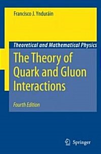 The Theory of Quark and Gluon Interactions (Hardcover, 4, 2006)