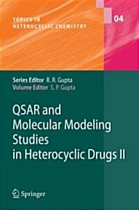 Qsar and Molecular Modeling Studies in Heterocyclic Drugs II (Hardcover, 2006)