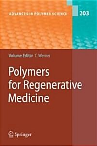 Polymers for Regenerative Medicine (Hardcover, 2006)