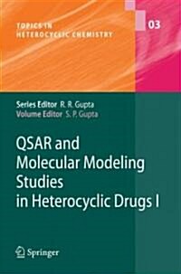 Qsar and Molecular Modeling Studies in Heterocyclic Drugs I (Hardcover, 2006)