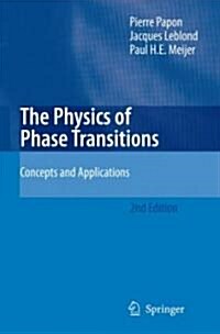 The Physics of Phase Transitions: Concepts and Applications (Hardcover, 2, REV. 2006)