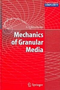 Mechanics of Granular Media (Hardcover)