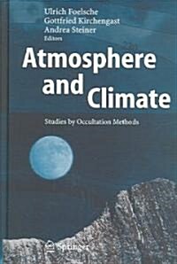 Atmosphere and Climate: Studies by Occultation Methods (Hardcover, 2006)