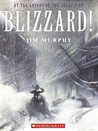 Blizzard!: The Storm That Changed America (Paperback)