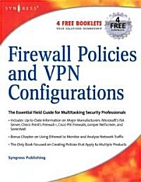 Firewall Policies And VPN Configurations (Paperback)