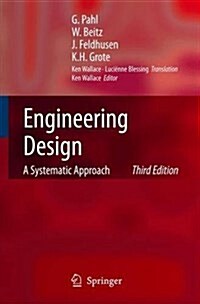 Engineering Design : A Systematic Approach (Hardcover, 3rd ed. 2007)