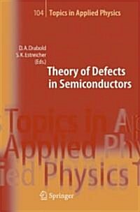 Theory of Defects in Semiconductors (Hardcover)