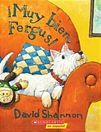Muy Bien, Fergus! = Good Boy, Fergus! (Paperback)