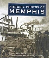Historic Photos of Memphis (Hardcover, 1st)