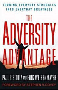 The Adversity Advantage (Hardcover)