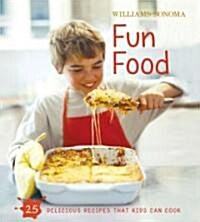 Williams-Sonoma Kids in the Kitchen: Fun Food (Hardcover)