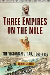 Three Empires on the Nile (Hardcover)