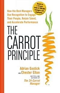 [중고] The Carrot Principle (Hardcover)
