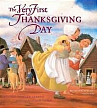 The Very First Thanksgiving Day (Paperback, Reprint)
