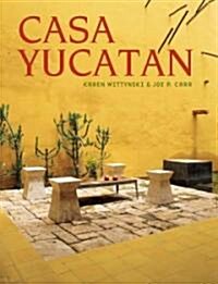 Casa Yucatan (Paperback)