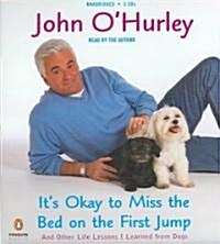 Its Okay to Miss the Bed on the First Jump (Audio CD, Unabridged)