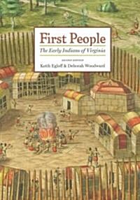 First People: The Early Indians of Virginia (Paperback, 2)