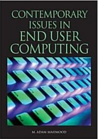 Contemporary Issues in End User Computing (Hardcover)