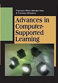 Advances in Computer-Supported Learning (Hardcover)