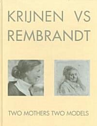 Krijnen Vs. Rembrandt (Hardcover)
